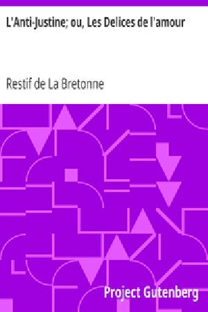 [Gutenberg 26804] • L'Anti-Justine; ou, Les Delices de l'amour